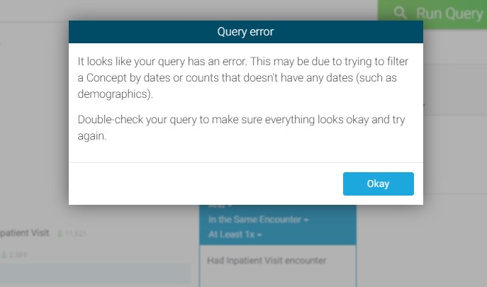 Figure 7: Query Error (Combined immutable characteristics with encounter concept in the same query box)